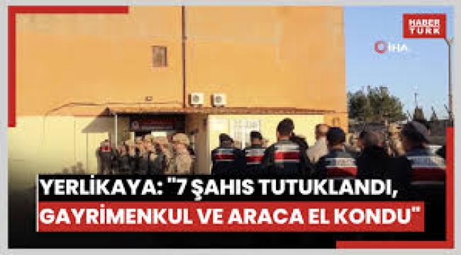 3 ilde tefeci operasyonu: 75 gayrimenkule ve 34 araca el konuldu