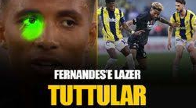 Beşiktaşlı Fernandes'e lazer tutan taraftar gözaltına alındı