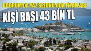 Bodrum’da kişi başı otel fiyatı 43 bine kadar çıktı