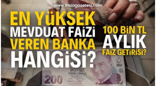 Faizler son 4 ayın zirvesinde: En yüksek faiz veren bankalar hangileri?