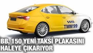 İBB, 150 yeni taksi plakasını ihaleye çıkarıyor