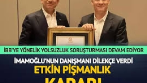 İBB soruşturmasında flaş gelişme... Ertan Yıldız'dan 'etkin pişmanlık' hamlesi!