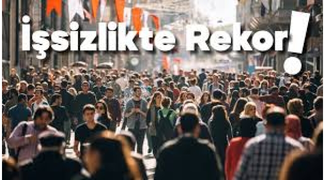 İşsizlikte büyük rekor