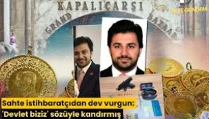 Kapalıçarşı’da sahte istihbaratçıdan dev vurgun! '