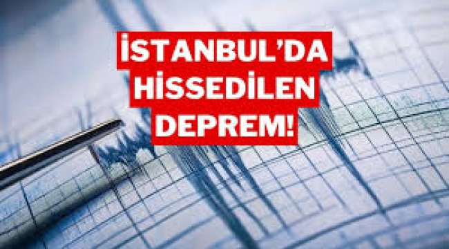 Marmara'da Denizi'nde bir deprem daha: İstanbul'da da hissedildi