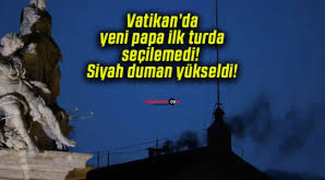 Vatikan'da yapılan ilk tur oylamada yeni papa seçilemedi