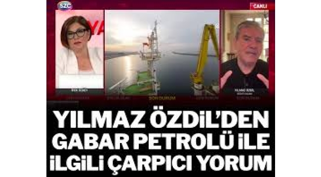 Yılmaz Özdil'den 'Gabar petrolü' ile ilgili çarpıcı yorum