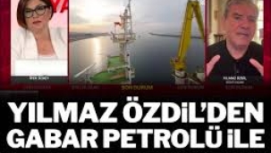 Yılmaz Özdil'den 'Gabar petrolü' ile ilgili çarpıcı yorum