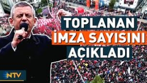 CHP lideri Özel, İmamoğlu için toplanan imza sayısını açıkladı! 