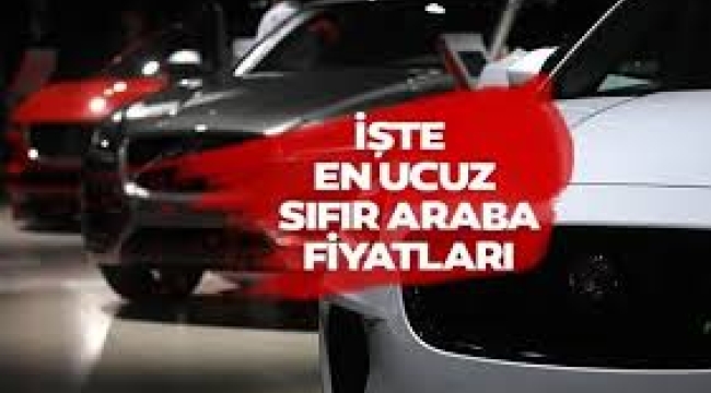 En ucuz sıfır otomobil belli oldu... Fiyatı 1 milyon liranın altında