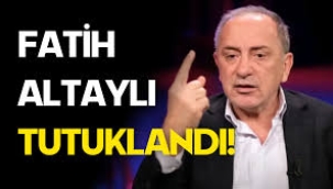 Fatih Altaylı tutuklandı