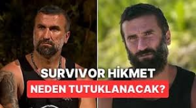 Hikmet'in Survivor'u bırakma nedeni belli oldu
