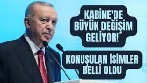 Kabine’de değişecek bakanlar belli oldu! O isimler dışında hepsi gidiyor…