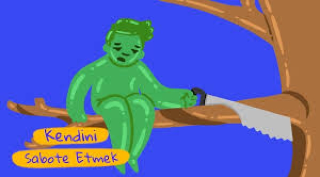 Kendini sabote etme davranışı belirtileri