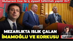 Muharrem İnce ile iç siyaset tahkimatı yapılır mı? 