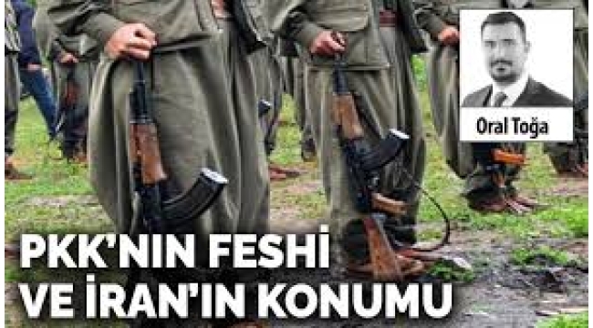 PKK'nın feshi ve İran'ın konumu