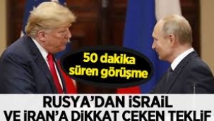 Rusya'dan tarihi İsrail teklifi