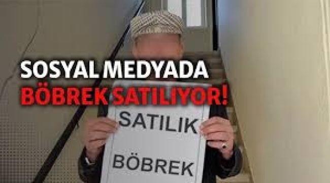 Utandıran ilanlar: Borç, böbrek sattırıyor!