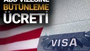 ABD vizesine "depozito" geliyor: 250 doları olmayan giremeyecek