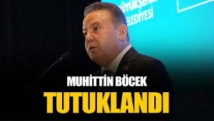 Antalya Büyükşehir Belediye Başkanı Muhittin Böcek tutuklandı!