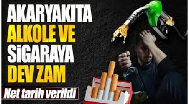 Bu gece yarısından sonra zam tufanı yaşanacak: Sigara, alkol, akaryakıt.. ÖTV