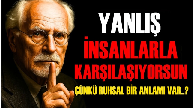 Evren Sizi Neden Yanlış Kişiyle Buluşturur? 