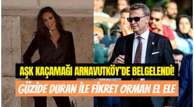 Güzide Duran ile Fikret Orman el ele yakalandı! Eski eşi öfke kustu