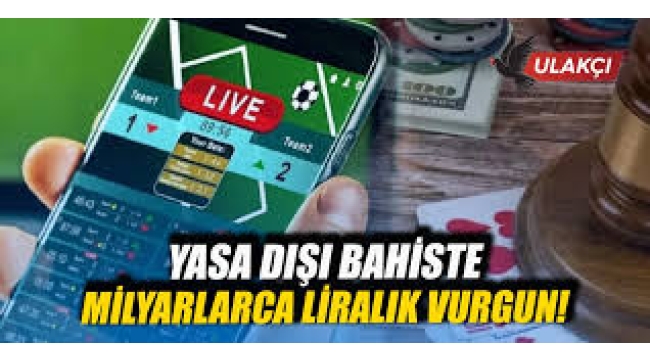 İstanbul'da yasa dışı bahis operasyonu: 4,5 milyarlık vurgun