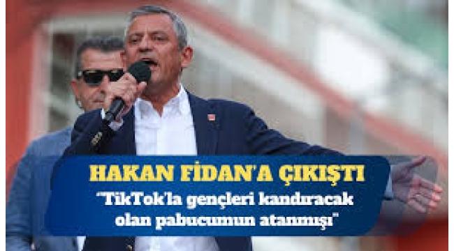 Özel'den Hakan Fidan'a sert çıkış: 'Pabucumun atanmışı'