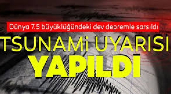 Rusya'da 7.3 büyüklüğünde deprem! Tsunami uyarısı yapıldı