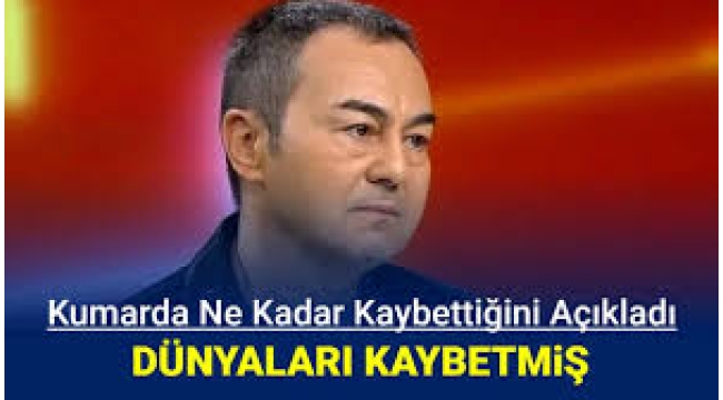 Serdar Ortaç kumarda ne kadar kaybetti?