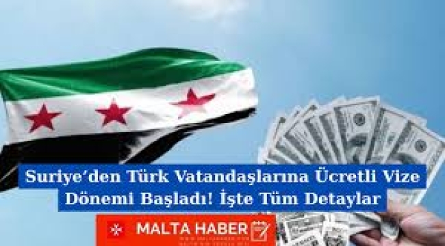 Suriye'den Türklere vize nankörlüğü: Moritanyalılara ücretsiz Türklere paralı