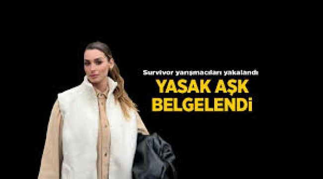 Survivor'da yasak aşk belgelendi! 