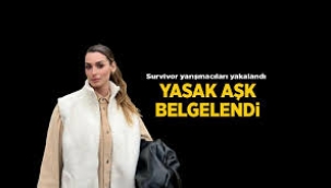 Survivor'da yasak aşk belgelendi! 