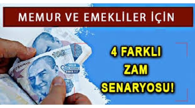 Emekli ve memurlar için 3 farklı zam senaryosu!