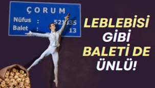 Nasıl oldu da Çorum'un bir köyünden 13 balet çıktı; işte hikâyesi