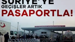 Suriye'ye pasaportla giriş-çıkışlar başladı