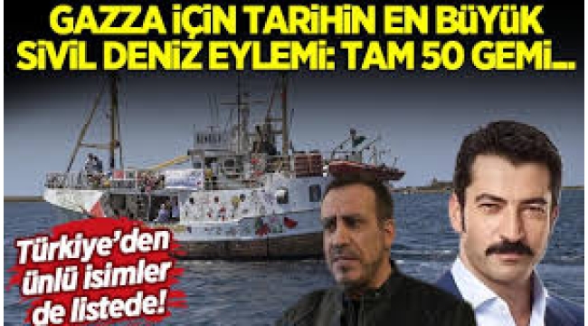 Tarihin en büyük sivil deniz eylemi: 50 gemi Gazze için yola çıkıyor