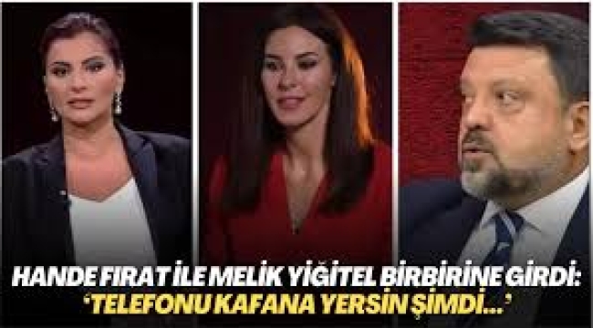 Hande Fırat'la Yiğitel birbirine girdi