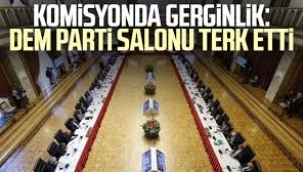 Komisyon'da gerginlik: DEM Partililer masayı terk etti... MHP'li Feti Yıldız'dan tepki