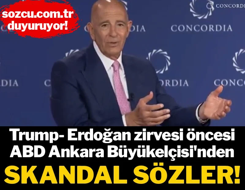 Trump- Erdoğan zirvesi öncesi ABD Ankara Büyükelçisi'nden skandal sözler