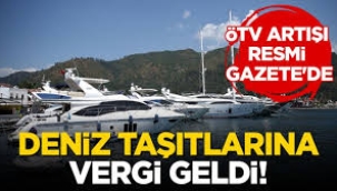 Yat ve teknelere ÖTV geldi, silah harçlarına zam yapıldı