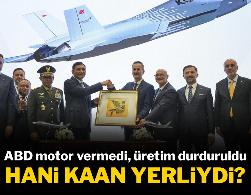 Yerli savaş uçağı KAAN'a büyük darbe! Üretim durdu