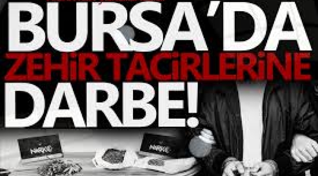 Zehir tacirlerine darbe