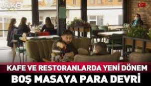 Kafe ve restoranlarda 'taksimetre' dönemi: Sipariş vermeyen müşterilerden yarım saatte bir ücret mi alınacak?