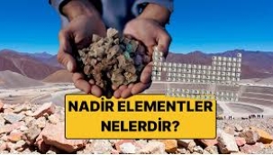 Nadir Element nedir? Türkiye nadir element konusunda ne durumda?