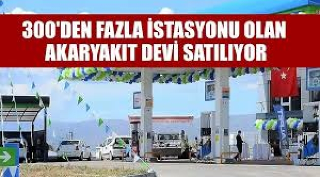 Türk akaryakıt devi satıldı