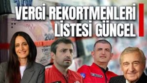 Vergi rekortmeni kim çıktı