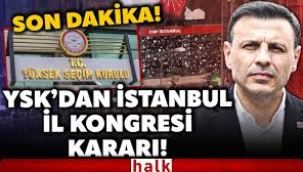 YSK, CHP'nin İstanbul'da yapacağı olağan ilk kongresi için kararını verdi. 