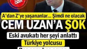 A'dan Z'ye yaşananlar... Şimdi ne olacak Cem Uzan'a şok...